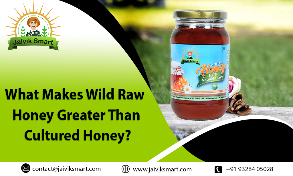 What Makes Wild Raw Honey Greater Than Cultured Honey